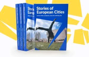 Stories of European Cities Shows How Local Leadership Is Shaping the Future of EU Urban Development Stories of European Cities Shows How Local Leadership Is Shaping the Future of EU Urban Development