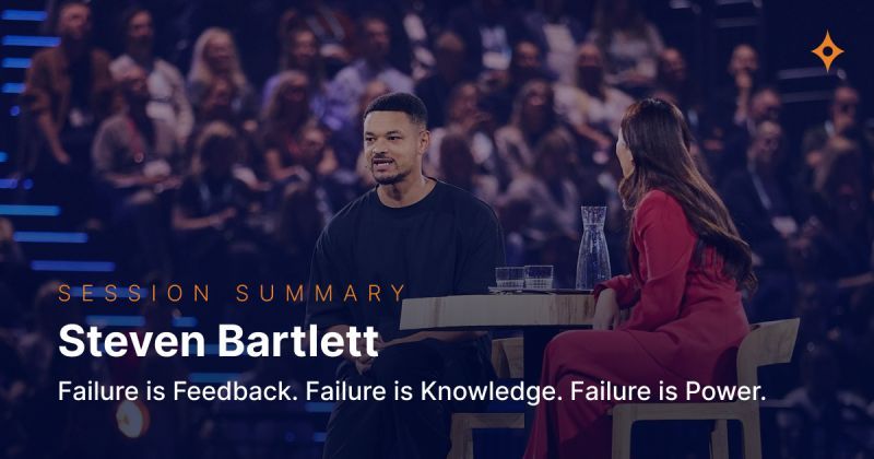 Steven Bartlett: Failure Is Feedback, and Long-Term Thinking Can Change How Businesses Grow 2 Steven Bartlett: Failure Is Feedback, and Long-Term Thinking Can Change How Businesses Grow